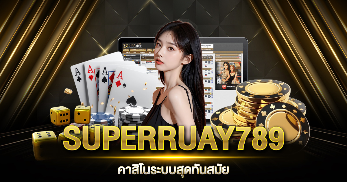 SUPERRUAY789